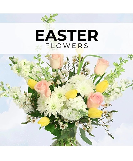 Easter Florist’s Pick — Katy Florist & Gifts, Katy TX