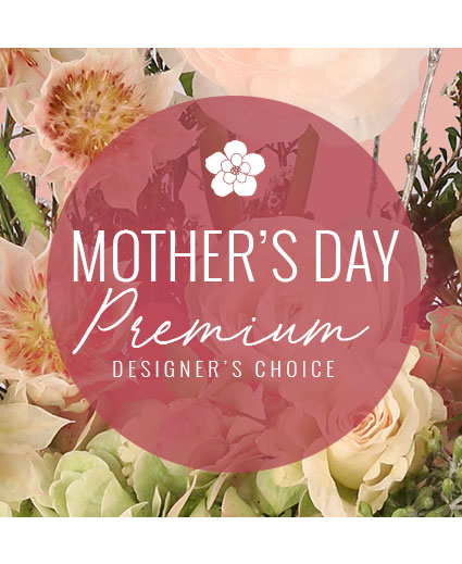 Premium Mother's Day Florals — Katy Florist & Gifts, Katy TX